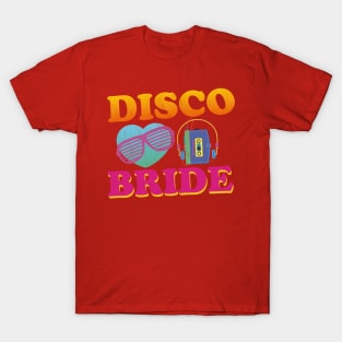 Disco bride bachelorette T-Shirt